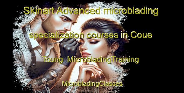 Skinart Advanced microblading specialization courses in Coue Toung | #MicrobladingTraining #MicrobladingClasses #SkinartTraining-Vietnam