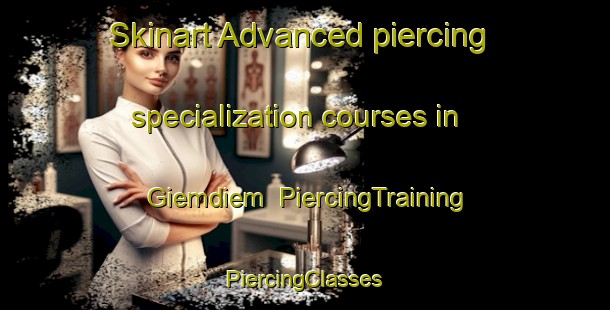 Skinart Advanced piercing specialization courses in Giemdiem | #PiercingTraining #PiercingClasses #SkinartTraining-Vietnam