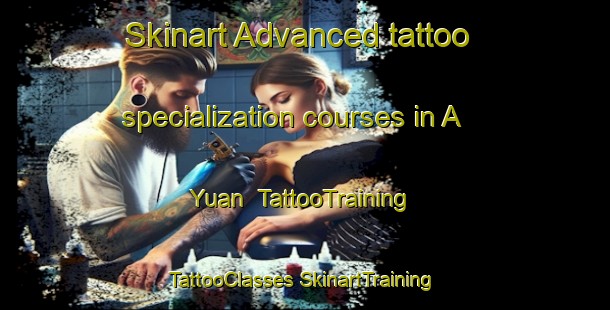 Skinart Advanced tattoo specialization courses in A Yuan | #TattooTraining #TattooClasses #SkinartTraining-Vietnam