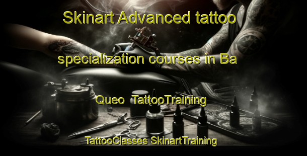 Skinart Advanced tattoo specialization courses in Ba Queo | #TattooTraining #TattooClasses #SkinartTraining-Vietnam