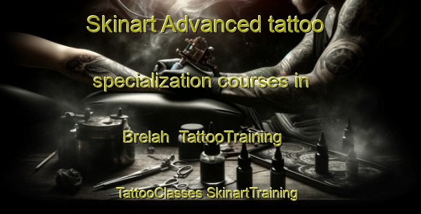 Skinart Advanced tattoo specialization courses in Brelah | #TattooTraining #TattooClasses #SkinartTraining-Vietnam