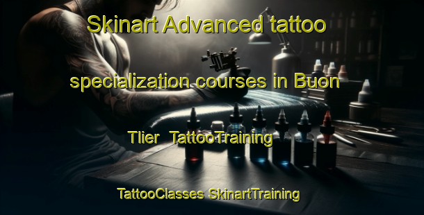 Skinart Advanced tattoo specialization courses in Buon Tlier | #TattooTraining #TattooClasses #SkinartTraining-Vietnam