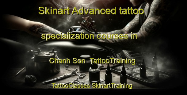 Skinart Advanced tattoo specialization courses in Chanh Son | #TattooTraining #TattooClasses #SkinartTraining-Vietnam