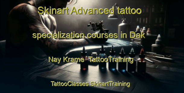 Skinart Advanced tattoo specialization courses in Dak Nay Krame | #TattooTraining #TattooClasses #SkinartTraining-Vietnam