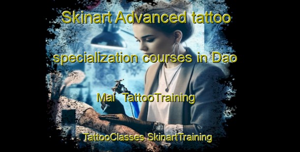 Skinart Advanced tattoo specialization courses in Dao Mai | #TattooTraining #TattooClasses #SkinartTraining-Vietnam