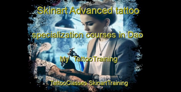 Skinart Advanced tattoo specialization courses in Dao My | #TattooTraining #TattooClasses #SkinartTraining-Vietnam