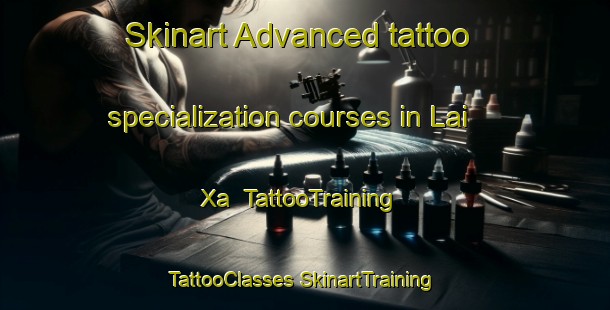 Skinart Advanced tattoo specialization courses in Lai Xa | #TattooTraining #TattooClasses #SkinartTraining-Vietnam