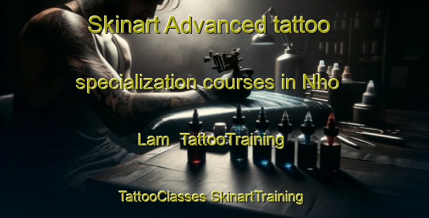 Skinart Advanced tattoo specialization courses in Nho Lam | #TattooTraining #TattooClasses #SkinartTraining-Vietnam