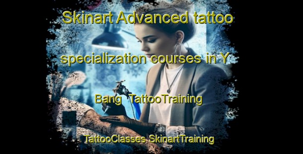 Skinart Advanced tattoo specialization courses in Y Bang | #TattooTraining #TattooClasses #SkinartTraining-Vietnam