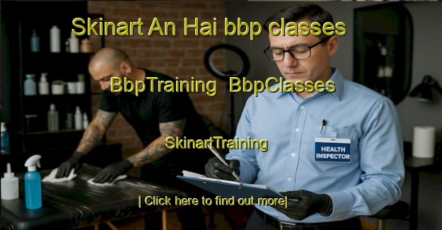 Skinart An Hai bbp classes | BbpTraining | BbpClasses | SkinartTraining-Vietnam