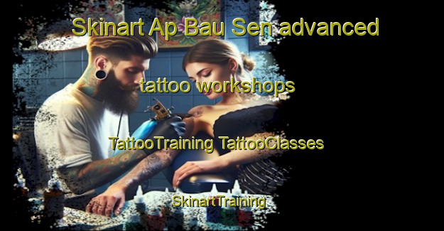 Skinart Ap Bau Sen advanced tattoo workshops | #TattooTraining #TattooClasses #SkinartTraining-Vietnam