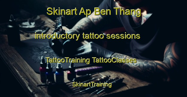 Skinart Ap Ben Thang introductory tattoo sessions | #TattooTraining #TattooClasses #SkinartTraining-Vietnam