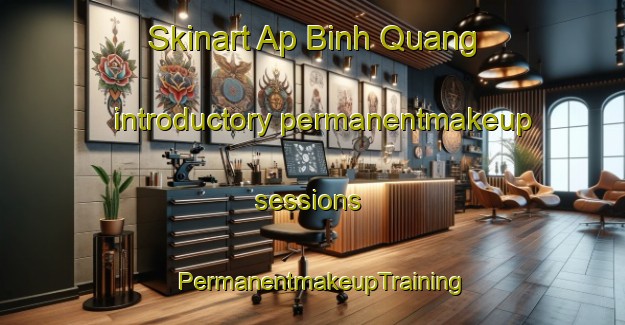 Skinart Ap Binh Quang introductory permanentmakeup sessions | PermanentmakeupTraining | PermanentmakeupClasses | SkinartTraining-Vietnam