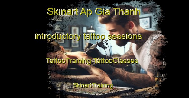 Skinart Ap Gia Thanh introductory tattoo sessions | #TattooTraining #TattooClasses #SkinartTraining-Vietnam