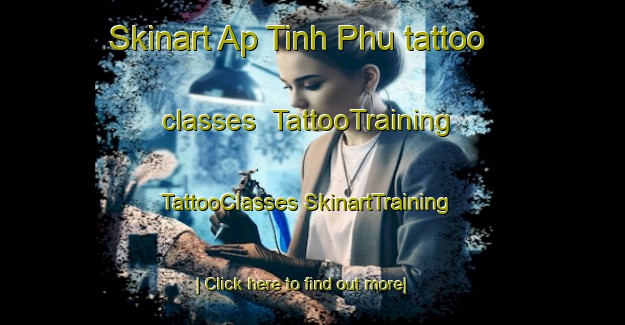 Skinart Ap Tinh Phu tattoo classes | #TattooTraining #TattooClasses #SkinartTraining-Vietnam