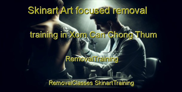 Skinart Art-focused removal training in Xom Can Chong Thum | #RemovalTraining #RemovalClasses #SkinartTraining-Vietnam