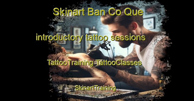 Skinart Ban Co Que introductory tattoo sessions | #TattooTraining #TattooClasses #SkinartTraining-Vietnam