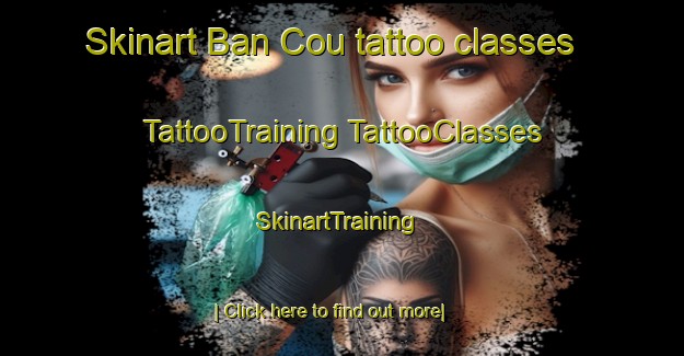 Skinart Ban Cou tattoo classes | #TattooTraining #TattooClasses #SkinartTraining-Vietnam