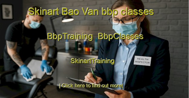 Skinart Bao Van bbp classes | BbpTraining | BbpClasses | SkinartTraining-Vietnam