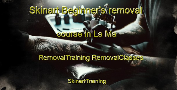 Skinart Beginner's removal course in La Ma | #RemovalTraining #RemovalClasses #SkinartTraining-Vietnam