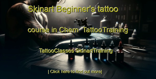 Skinart Beginner's tattoo course in Chem | #TattooTraining #TattooClasses #SkinartTraining-Vietnam