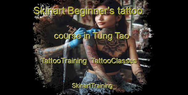 Skinart Beginner's tattoo course in Tung Tao | TattooTraining | TattooClasses | SkinartTraining-Vietnam
