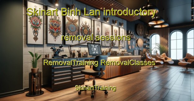 Skinart Binh Lan introductory removal sessions | #RemovalTraining #RemovalClasses #SkinartTraining-Vietnam