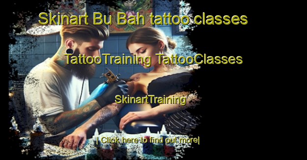 Skinart Bu Bah tattoo classes | #TattooTraining #TattooClasses #SkinartTraining-Vietnam