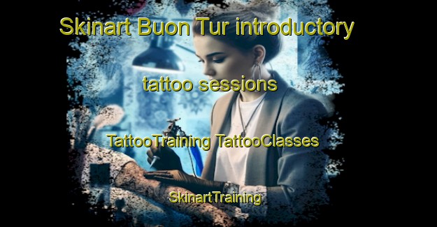 Skinart Buon Tur introductory tattoo sessions | #TattooTraining #TattooClasses #SkinartTraining-Vietnam