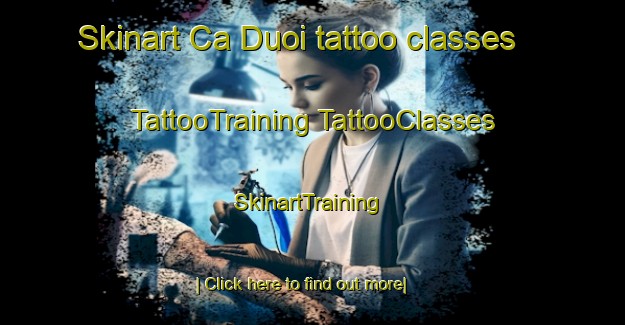 Skinart Ca Duoi tattoo classes | #TattooTraining #TattooClasses #SkinartTraining-Vietnam