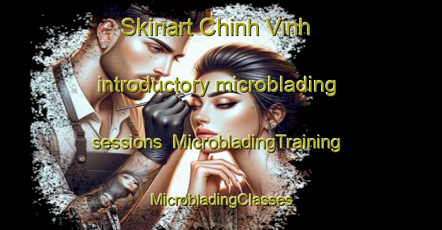 Skinart Chinh Vinh introductory microblading sessions | #MicrobladingTraining #MicrobladingClasses #SkinartTraining-Vietnam