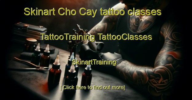 Skinart Cho Cay tattoo classes | #TattooTraining #TattooClasses #SkinartTraining-Vietnam