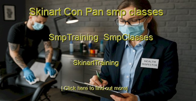 Skinart Con Pan smp classes | SmpTraining | SmpClasses | SkinartTraining-Vietnam