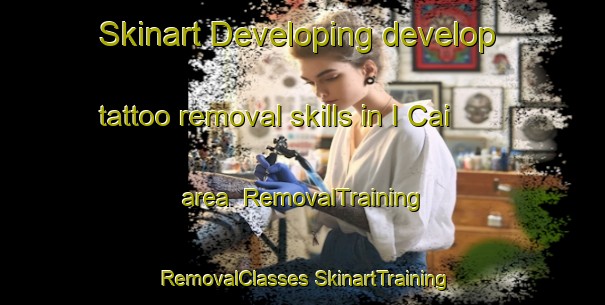 Skinart Developing develop tattoo removal skills in I Cai area | #RemovalTraining #RemovalClasses #SkinartTraining-Vietnam