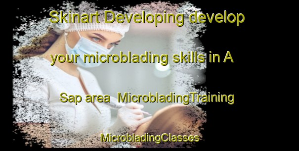 Skinart Developing develop your microblading skills in A Sap area | #MicrobladingTraining #MicrobladingClasses #SkinartTraining-Vietnam