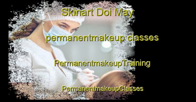 Skinart Doi May permanentmakeup classes | #PermanentmakeupTraining #PermanentmakeupClasses #SkinartTraining-Vietnam