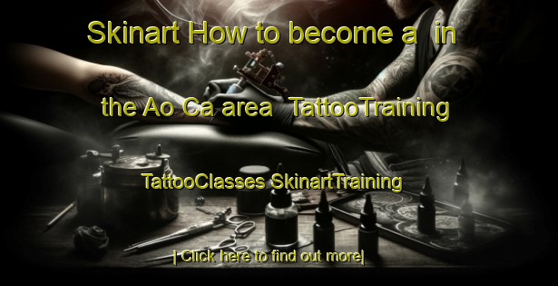 Skinart How to become a  in the Ao Ca area | #TattooTraining #TattooClasses #SkinartTraining-Vietnam