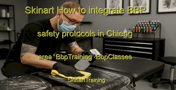 Skinart How to integrate BBP safety protocols in Chieng area | BbpTraining | BbpClasses | SkinartTraining-Vietnam