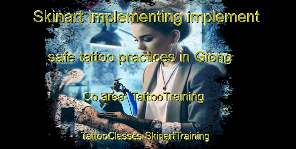 Skinart Implementing implement safe tattoo practices in Giong Co area | #TattooTraining #TattooClasses #SkinartTraining-Vietnam