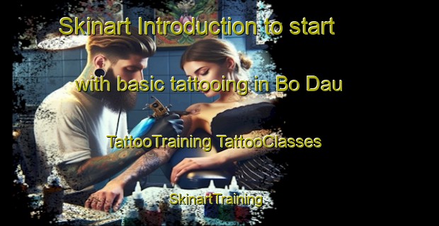 Skinart Introduction to start with basic tattooing in Bo Dau | #TattooTraining #TattooClasses #SkinartTraining-Vietnam