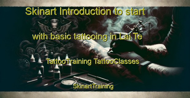 Skinart Introduction to start with basic tattooing in Lai Te | #TattooTraining #TattooClasses #SkinartTraining-Vietnam