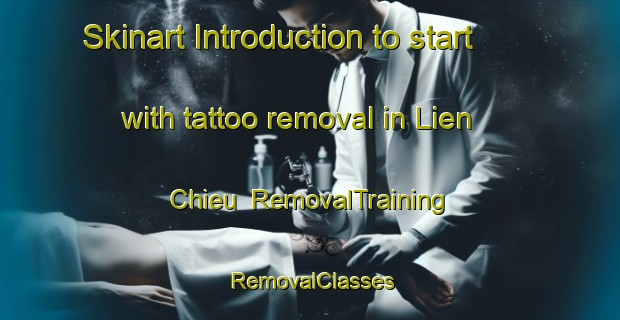 Skinart Introduction to start with tattoo removal in Lien Chieu | RemovalTraining | RemovalClasses | SkinartTraining-Vietnam