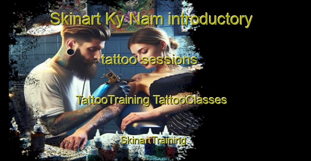 Skinart Ky Nam introductory tattoo sessions | #TattooTraining #TattooClasses #SkinartTraining-Vietnam