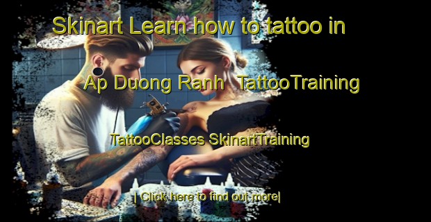 Skinart Learn how to tattoo in Ap Duong Ranh | #TattooTraining #TattooClasses #SkinartTraining-Vietnam