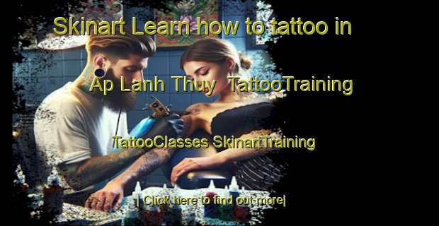 Skinart Learn how to tattoo in Ap Lanh Thuy | #TattooTraining #TattooClasses #SkinartTraining-Vietnam