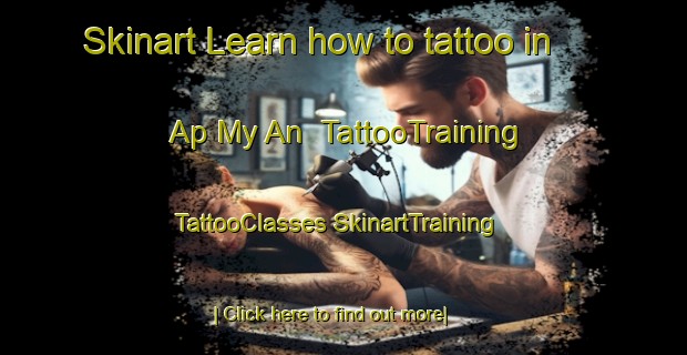 Skinart Learn how to tattoo in Ap My An | #TattooTraining #TattooClasses #SkinartTraining-Vietnam