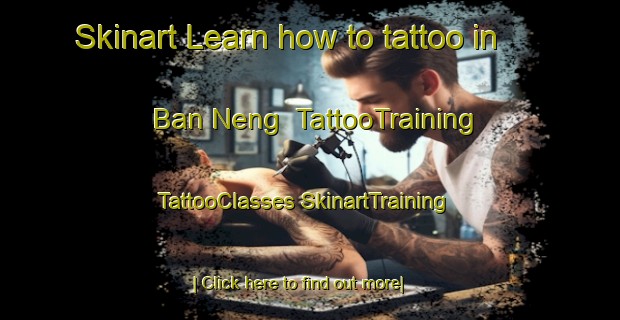 Skinart Learn how to tattoo in Ban Neng | #TattooTraining #TattooClasses #SkinartTraining-Vietnam