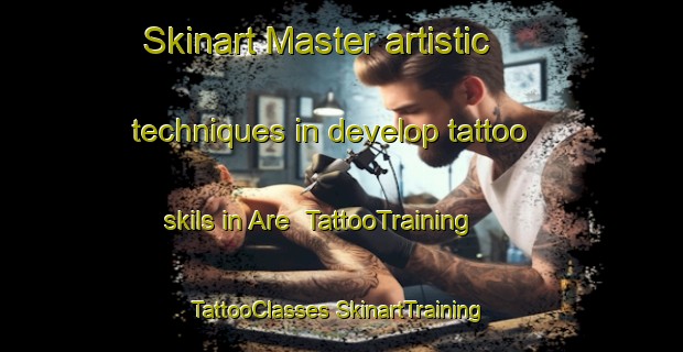 Skinart Master artistic techniques in develop tattoo skils in Are | #TattooTraining #TattooClasses #SkinartTraining-Vietnam