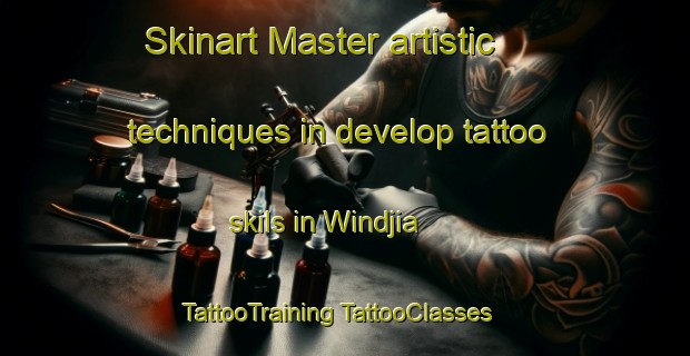 Skinart Master artistic techniques in develop tattoo skils in Windjia | #TattooTraining #TattooClasses #SkinartTraining-Vietnam