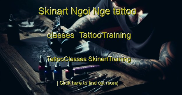 Skinart Ngoi Nge tattoo classes | #TattooTraining #TattooClasses #SkinartTraining-Vietnam